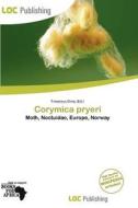 Corymica Pryeri edito da Loc Publishing