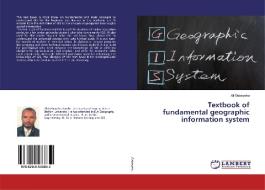 Textbook of fundamental geographic information system di Ali Gebeyehu edito da LAP Lambert Academic Publishing