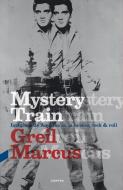 Mystery Train: Imagenes de America En La Musica Rock & Roll di Greil Marcus edito da CONTRA