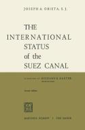 The International Status of the Suez Canal di Joseph A. Obieta edito da Springer Netherlands
