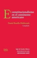 El constitucionalismo en el continente americano di Jorge L. Esquirol, Roberto Gargarella, Javier Couso edito da LIGHTNING SOURCE INC