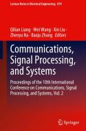 Communications, Signal Processing, and Systems: Proceedings of the 10th International Conference on Communications, Signal Processing, and Systems, Vo edito da SPRINGER NATURE