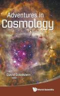 Adventures in Cosmology edito da World Scientific Publishing Company