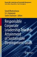 Responsible Corporate Leadership Towards Attainment of Sustainable Development Goals edito da Springer