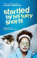 Startled by His Furry Shorts di Louise Rennison edito da HarperTeen