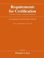 Requirements For Certification edito da The University Of Chicago Press