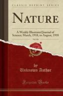 Nature, Vol. 101 di Unknown Author edito da Forgotten Books