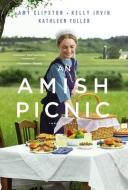 An Amish Picnic: Three Stories di Amy Clipston, Kelly Irvin, Kathleen Fuller edito da ZONDERVAN