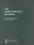 The Urban Design Reader edito da Taylor & Francis Ltd