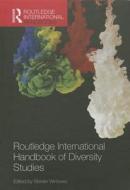 Routledge International Handbook of Diversity Studies edito da Taylor & Francis Ltd