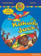 Jamboree Storytime Level A: Kakadu Jack Activity Book With Stickers di Bill Laar, Jackie Holderness, Neil Griffiths edito da Pearson Education Limited