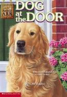 Animal Ark #25: Dog at the Door: Dog at the Door di Ben M. Baglio edito da Scholastic Inc.