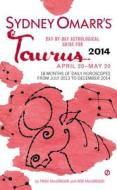 Sydney Omarr's Day-By-Day Astrological Guide for Taurus: April 20-May 20 di Trish MacGregor edito da Signet Book