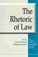 Rhetoric of Law edito da University of Michigan Press