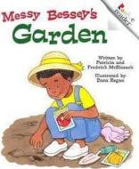 Messy Bessey's Garden (Revised Edition) (a Rookie Reader) di Patricia Mckissack, Fredrick McKissack edito da CHILDRENS PR