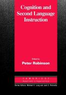 Cognition and Second Language Instruction di Peter Robinson edito da Cambridge University Press