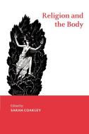 Religion and the Body edito da Cambridge University Press