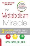 The Metabolism Miracle di Diane Kress edito da The Perseus Books Group