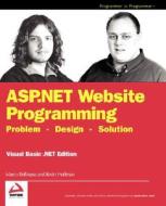 Asp.net Website Programming di Marco Bellinaso, Kevin Hoffman edito da John Wiley & Sons Inc
