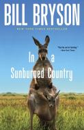 In a Sunburned Country di Bill Bryson edito da BROADWAY BOOKS
