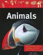 Animals: Mammals, Birds, Reptiles, Amphibians, Fish, and Other Animals di Shar Levine, Leslie Johnstone edito da CRABTREE PUB
