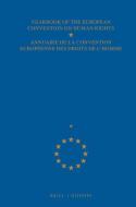 European Convention Human di Council of Europe Staff edito da BRILL ACADEMIC PUB