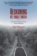 Biggers, J:  Reckoning at Eagle Creek di Jeff Biggers edito da Southern Illinois University Press