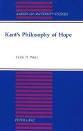 Kant's Philosophy of Hope di Curtis H. Peters edito da Lang, Peter