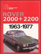 Rover 2000 And 2200, 1963-77 edito da Brooklands Books Ltd
