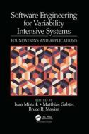 Software Engineering For Variability Intensive Systems edito da Taylor & Francis Ltd