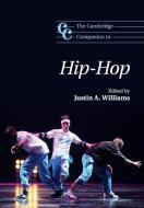 The Cambridge Companion to Hip-Hop edito da Cambridge University Press