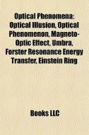 Optical Phenomena: Optical Illusion, Opt di Books Llc edito da Books LLC, Wiki Series