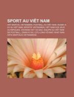 Sport Au Vi T Nam: Art Martial Vietnamie di Source Wikipedia edito da Books LLC, Wiki Series