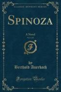 Spinoza, Vol. 1 Of 2 di Berthold Auerbach edito da Forgotten Books