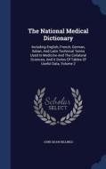 The National Medical Dictionary di John Shaw Billings edito da Sagwan Press