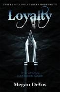 Loyalty di Megan DeVos edito da Orion Publishing Co