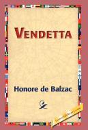 Vendetta di Honore de Balzac edito da 1st World Library - Literary Society