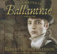 The Master of Ballantrae: A Winter's Tale di Robert Louis Stevenson edito da Blackstone Audiobooks