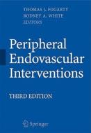 Peripheral Endovascular Interventions edito da SPRINGER PG