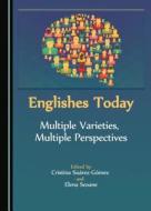 Englishes Today edito da Cambridge Scholars Publishing