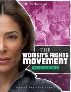 The Women's Rights Movement: Then and Now di Rebecca Ann Langston-George edito da CAPSTONE PR