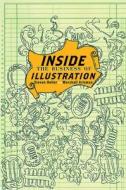 Inside the Business of Illustration di Marshall Arisman, Steven Heller edito da ALLWORTH PR