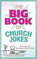 The Big Book of Church Jokes edito da Barbour Publishing