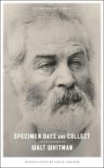 Specimen Days And Collect di Walt Whitman edito da Melville House Publishing