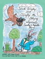 Uncle Wrigley and Twigley the Flying Squirrel's Candy and Cupcake Store di Gary Eder edito da AuthorHouse