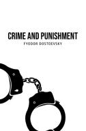 Crime and Punishment di Fyodor Dostoevsky edito da Texas Public Domain