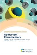 Fluorescent Chemosensors edito da ROYAL SOCIETY OF CHEMISTRY