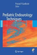Pediatric Endourology Techniques edito da Springer London Ltd