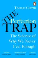The Perfection Trap di Thomas Curran edito da Cornerstone