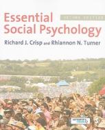 Essential Social Psychology di Rhiannon N. Turner, Richard J. Crisp edito da Sage Publications Ltd